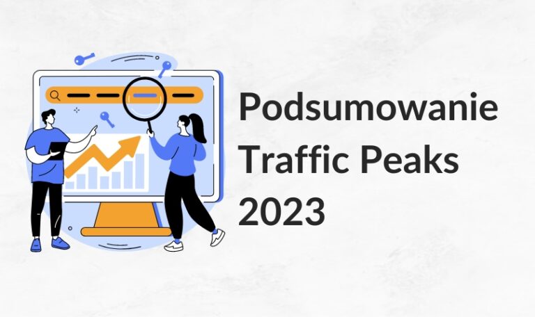 Podsumowanie Traffic Peaks